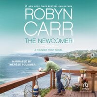 The Newcomer - Robyn Carr