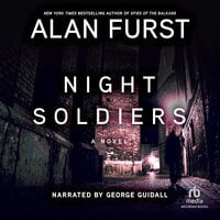 Night Soldiers: A Novel - Alan Furst