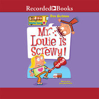 Mr. Louie Is Screwy! - Dan Gutman