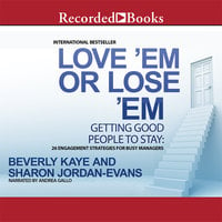 Love 'Em or Lose 'Em, Fifth Edition: Getting Good People to Stay - Beverly Kaye, Sharon Jordan-Evans