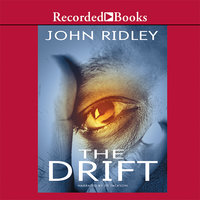 The Drift - John Ridley