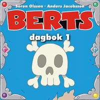 Berts dagbok 1 - Anders Jacobsson, Sören Olsson