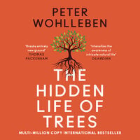The Hidden Life of Trees - Peter Wohlleben