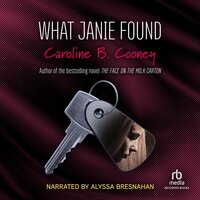 What Janie Found - Caroline B. Cooney