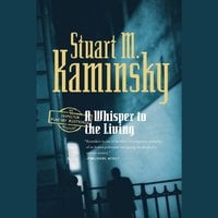 A Whisper to the Living - Stuart M. Kaminsky