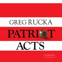 Patriot Acts - Greg Rucka