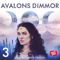 Avalons dimmor - Del 3