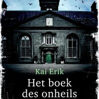 Het boek des onheils - Kai Erik