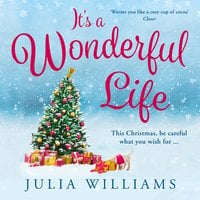 It’s a Wonderful Life - Julia Williams