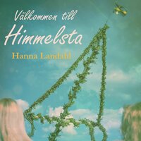 Välkommen till Himmelsta - Hanna Landahl