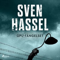 GPU-fängelset - Sven Hassel