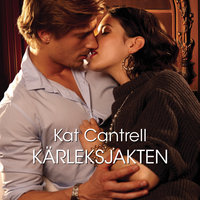 Kärleksjakten - Kat Cantrell