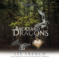 Backyard Dragons - Lee French