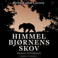 Himmelbjørnens skov - Britt Karin Larsen