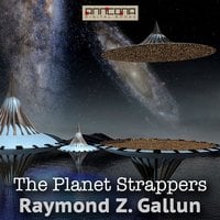 The Planet Strappers - Raymond Z. Gallun