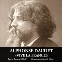 Vive la France! - Alphonse Daudet