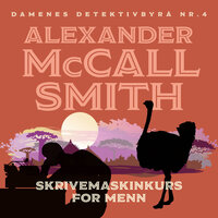 Skrivemaskinkurs for menn - Alexander McCall Smith