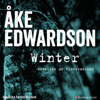 Winter : noveller ur Vintermörker - Åke Edwardson