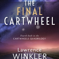 The Final Cartwheel - Lawrence Winkler