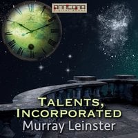 Talents, Incorporated - Murray Leinster