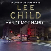 Hardt mot hardt - Lee Child