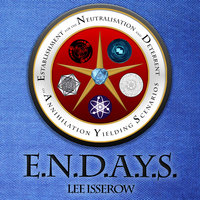 E.N.D.A.Y.S. - Lee Isserow