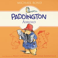 Paddington Abroad - Michael Bond