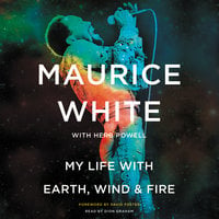 My Life with Earth, Wind & Fire - Maurice White, Herb Powell
