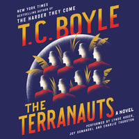 The Terranauts - T.C. Boyle