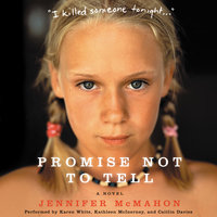 Promise Not to Tell - Jennifer McMahon