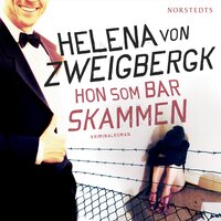 Hon som bar skammen - Helena von Zweigbergk