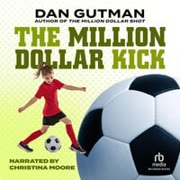 The Million Dollar Kick - Dan Gutman