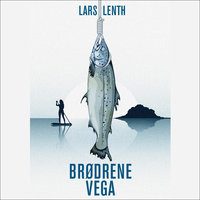 Brødrene Vega - Lars Lenth