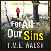 For All Our Sins - T.M.E. Walsh