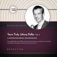 Yours Truly, Johnny Dollar, Vol. 3 - Hollywood 360