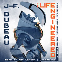 The Life Engineered - J-F. Dubeau