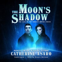The Moon’s Shadow - Catherine Asaro