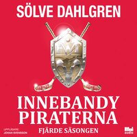 Innebandypiraterna - Fjärde säsongen - Sölve Dahlgren