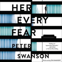 Her Every Fear: A Novel - Peter Swanson