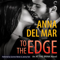 To the Edge - Anna del Mar