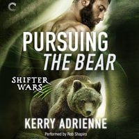 Pursuing the Bear - Kerry Adrienne