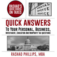 Rashad's Quick Course On Taxes - Rashad Phillips