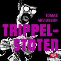 Trippelstöten - Tomas Arvidsson