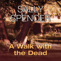 A Walk with the Dead - Sally Spencer