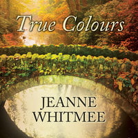 True Colours - Jeanne Whitmee