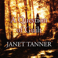 A Question of Guilt - Janet Tanner