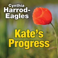 Kate's Progress - Cynthia Harrod-Eagles