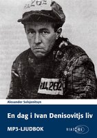 En dag i Ivan Denisovitjs liv - Alexander Solsjenitsyn