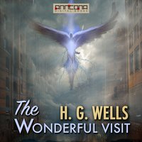 The Wonderful Visit - H.G. Wells
