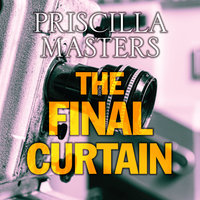 The Final Curtain - Priscilla Masters